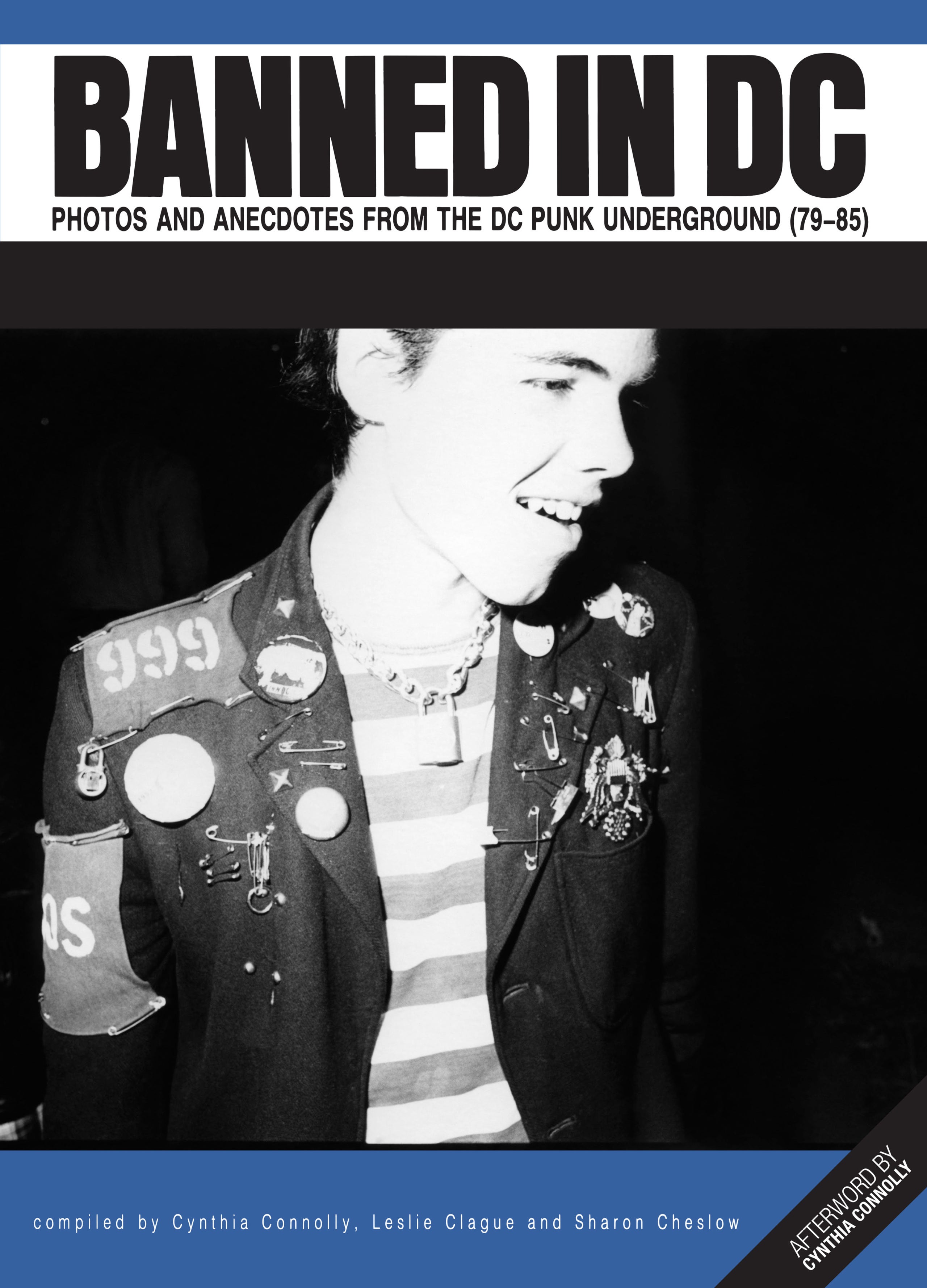 BANNED IN DC - Photos and Anecdotes from the DC Punk Underground  ('79-'85)-SIGNED | Cynthia Connolly's Online Store